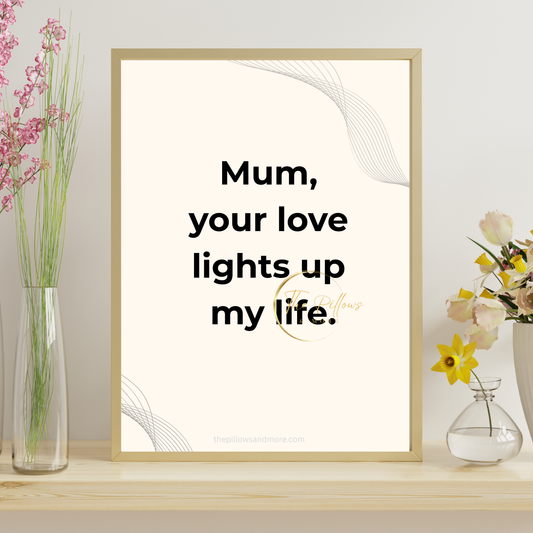 Mum Light Love Quote Printable | Minimalist Wall Art
