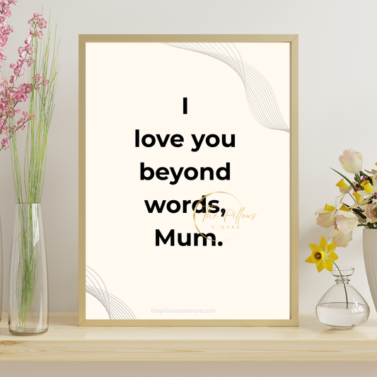 Beyond Words Mum Quote Printable | Minimalist Wall Art