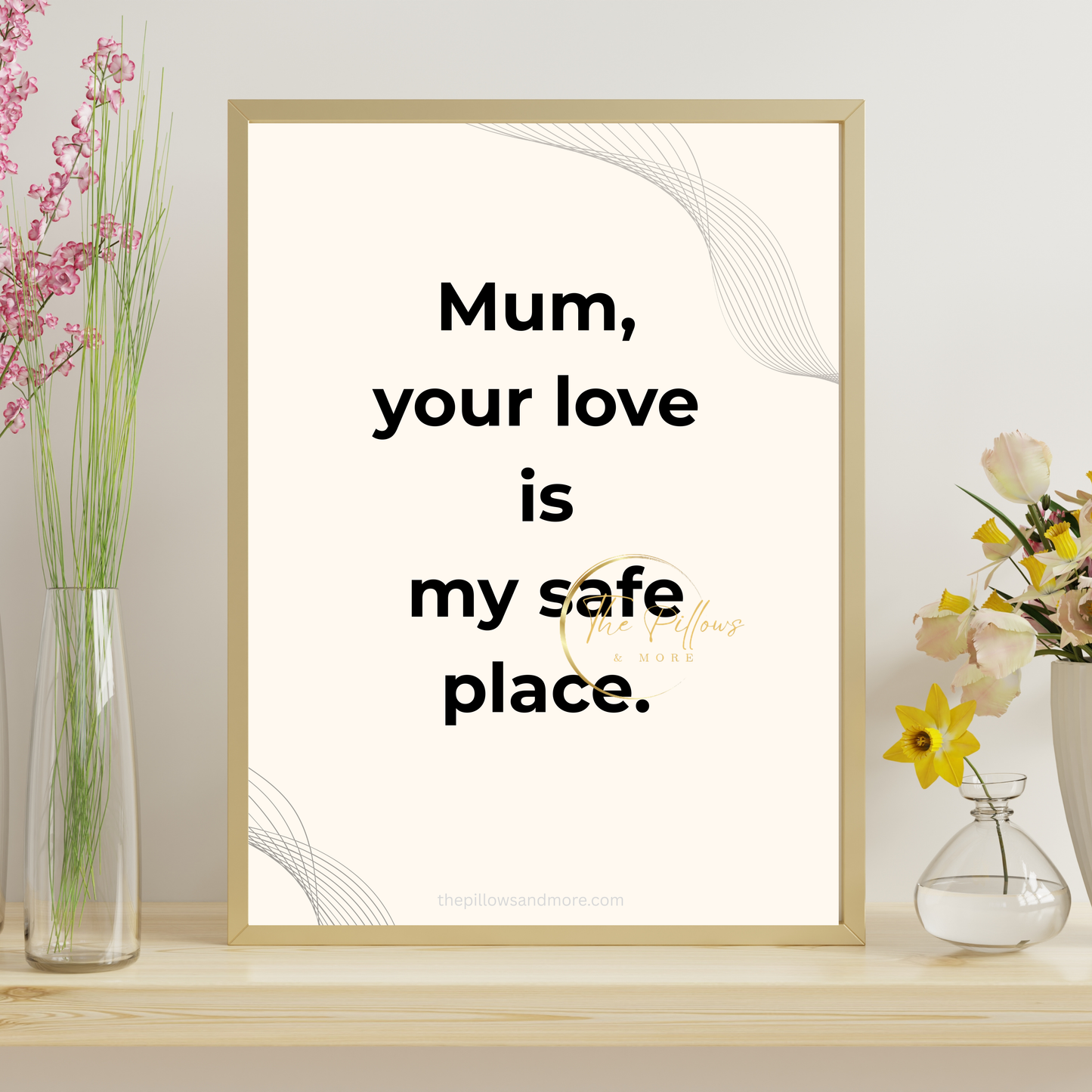 Mum Safe Love Quote Minimalist Wall Art | Instant Download Printable Gift