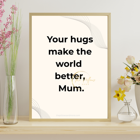Mum Hugs Quote Printable | Minimalist Wall Art Instant Download