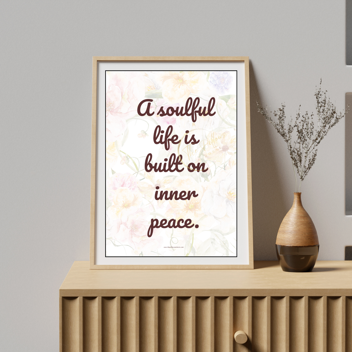 A Soulful Life Is Built on Inner Peace – Spiritual Floral Wall Art Print